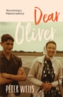 Dear Oliver : Uncovering a Pakeha History - Book