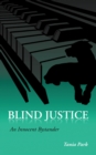 Blind Justice : An Innocent Bystander - eBook