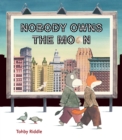 Nobody Owns the Moon - Book