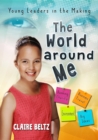 The World Around Me : Young Leaders in the Making - eBook