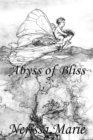 Poetry Book - Abyss of Bliss (Love Poems About Life, Poems About Love, Inspirational Poems, Friendship Poems, Romantic Poems, I love You Poems, Poetry Collection, Inspirational Quotes, Poetry Books) : - eBook