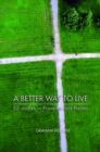 A Better Way to Live - eBook