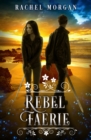 Rebel Faerie - eBook