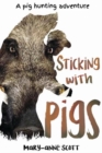 Sticking With Pigs - Book