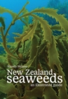 New Zealand Seaweeds : An Illustrated Guide - Book