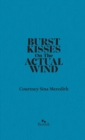 Burst Kisses On The Actual WInd - Book