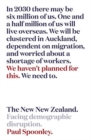The New New Zealand : Facing demographic disruption - Book