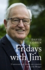 Fridays with Jim : Conversations about our country with Jim Bolger - eBook