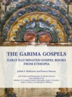 The Garima Gospels : Early Illuminated Gospel Books from Ethiopia - eBook