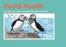 Peata Ruadh : The story of how a young puffin learns to fish - Book