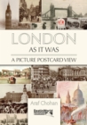 London as it Was - A Picture Postcard View - Book