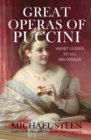 Great Operas of Puccini : Short Guides to all his Operas - Book