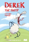 Derek The Sheep: Let's Bee Friends - Book