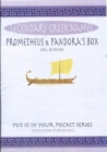Prometheus & Pandora's box : Legendary Greek names - Book