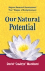 Our Natural Potential : Beyond Personal Development, The Stages of Enlightenment - eBook