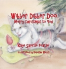 Wibber Dibber Doo, Merry Christmas to You - eBook