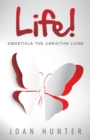 Life : Essentials for Christian Living - eBook