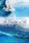 How to Receive and Minister the Baptism of the Holy Spirit - eBook