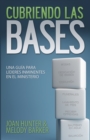 Cubriendo Las Bases : Una Guia Para Lideres Inminentes En El Ministerio - eBook