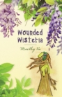 Wounded Wisteria - eBook