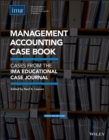 Management Accounting Case Book : Cases from the IMA Educational Case Journal - Book
