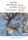 The Man Who Became a Caribou - Book