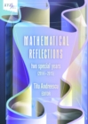 Mathematical Reflections : Two Special Years - Book