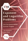 114 Exponent and Logarithm Problems from the AwesomeMath Summer Program - Book