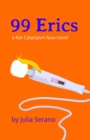 99 Erics: A Kat Cataclysm Faux Novel - eBook