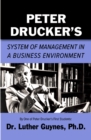 Peter Drucker's System of Management in a Business Environment - Book