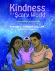 Kindness In A Scary World - Book