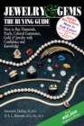 Jewelry & Gems-The Buying Guide, 8th Edition : How to Buy Diamonds, Pearls, Colored Gemstones, Gold & Jewelry with Confidence and Knowledge - Book