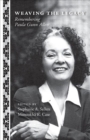 Weaving the Legacy : Remembering Paula Gunn Allen - Book