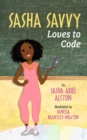 Sasha Savvy Loves to Code - eBook