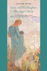 Satan and His Daughter, the Angel Liberty : Selected Verses - eBook