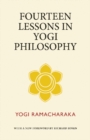 Fourteen Lessons in Yogi Philosophy - Book