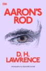 Aaron's Rod : Introduction by David McConnell - eBook