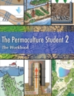 The Permaculture Student 2 The Workbook - Book