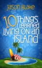 10 Things I Learned Living on an Island - eBook