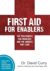 First Aid For Enablers : Ten Treatments for Enablers and the Addicts They Love - eBook