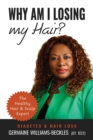 Why Am I Losing My Hair? Diabetes & Hair Loss : Diabetes and Hair Loss - eBook