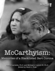 McCarthyism : Memories of a Blacklisted Bert Corona - eBook