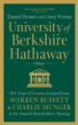 University of Berkshire Hathaway : 30 Years of Lessons Learned from Warren Buffett & Charlie Munger at the Annual Shareholders Meeting - Book