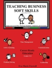 Teaching Business Soft Skills : Curriculum Guide - Book
