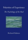 Polarities of Experience : The Psychology of the Real - eBook