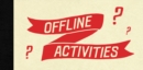 Offline Activities - Book