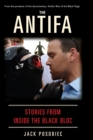 The Antifa : Stories from Inside the Black Bloc - eBook