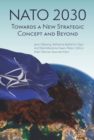 NATO 2030 : Towards a New Strategic Concept and Beyond - Book