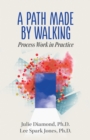 A Path Made by Walking - eBook
