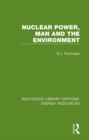 Nuclear Power, Man and the Environment - eBook
